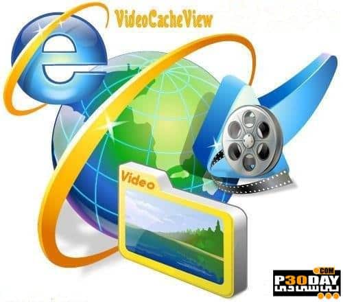 دانلود VideoCacheView 3.11 - مشاهده ویدیوهای ذخیره شده در کش مرورگر