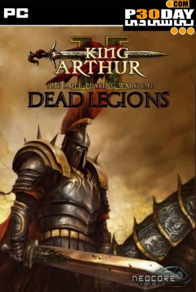 دانلود بازی King Arthur 2: Dead Legions 2012 + کرک