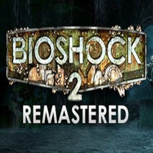 دانلود بازی BioShock 2 Remastered برای کامپیوتر