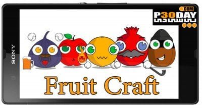 دانلود بازی ایرانی فروت کرفت Fruit Craft v1.2.715 اندروید