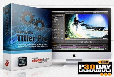 NewBlue Titler Pro 7 Ultimate 7.7.210515 – خلق نوشته روی فیلم ها
