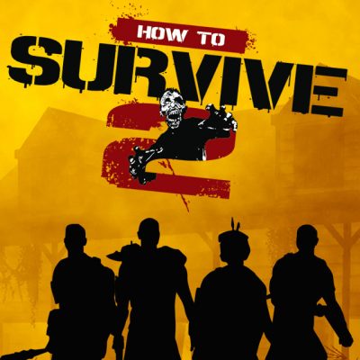 دانلود بازی How to Survive 2 برای کامپیوتر