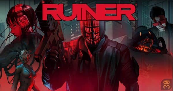 دانلود بازی RUINER v1.6c + کرک