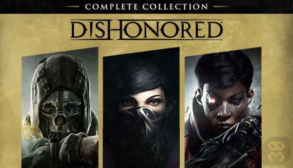 دانلود بازی Dishonored Complete Collection برای کامپیوتر