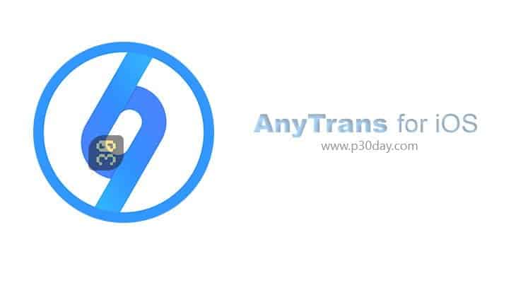 دانلود AnyTrans v8.9.14.20260126 - انتقال فایل های iOS