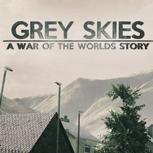 دانلود بازی Grey Skies A War of the Worlds Story برای کامپیوتر