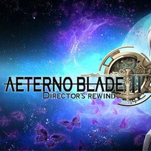 دانلود بازی AeternoBlade II Directors Rewind برای کامپیوتر + آپدیت