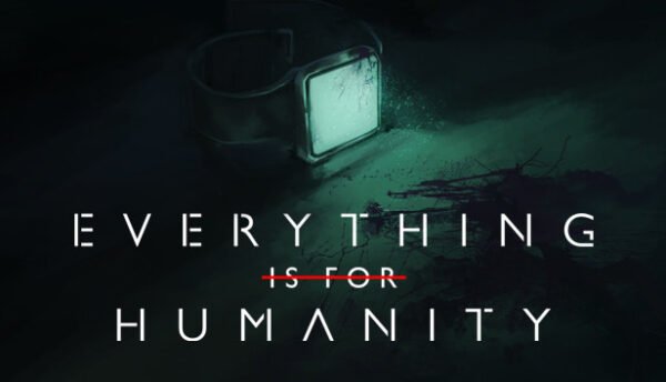 دانلود بازی Everything Is For Humanity برای کامپیوتر