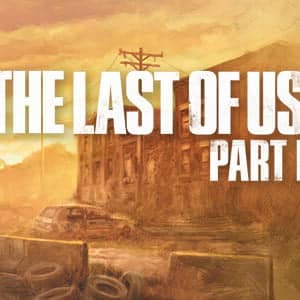 دانلود بازی The Last of Us Part I v1.1.2.0 کامپیوتر + فشرده