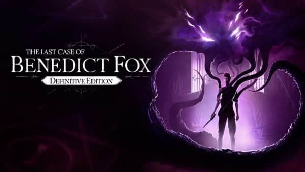 دانلود بازی The Last Case of Benedict Fox Definitive Edition برای کامپیوتر