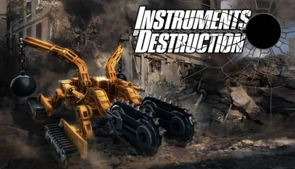 دانلود بازی Instruments of Destruction برای کامپیوتر + آپدیت v1.14A