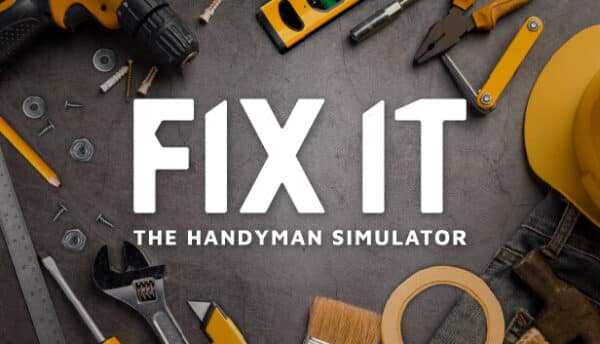 دانلود بازی Fix it The Handyman Simulator برای کامپیوتر