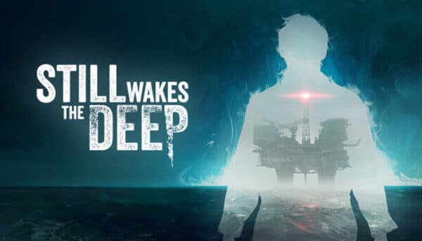 دانلود بازی Still Wakes the Deep کامپیوتر + آپدیت v1.6