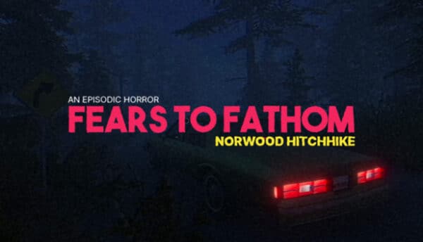 دانلود بازی Fears to Fathom Woodbury Getaway برای کامپیوتر
