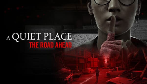 دانلود بازی A Quiet Place The Road Ahead کامپیوتر + آپدیت