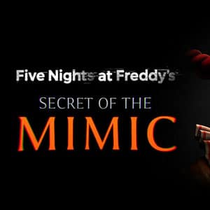 دانلود بازی Five Nights at Freddy’s: Secret of the Mimic v1.0.20260513 کامیپوتر