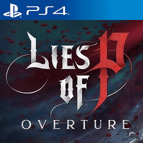 دانلود بازی Lies of P: Overture برای PS4 + هک شده