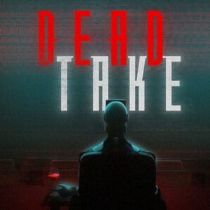 دانلود بازی Dead Take برای کامپیوتر + آپدیت v1.1.2.55338