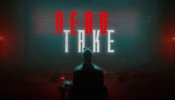 دانلود بازی Dead Take برای کامپیوتر + آپدیت v1.1.2.55338