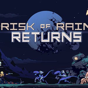 دانلود بازی Risk of Rain Returns برای کامپیوتر