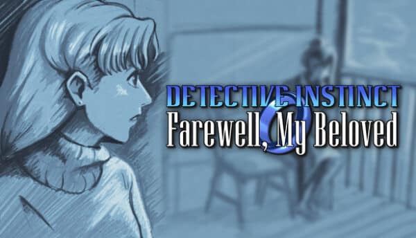 دانلود بازی Detective Instinct Farewell, My Beloved برای کامپیوتر + آپدیت v1.60