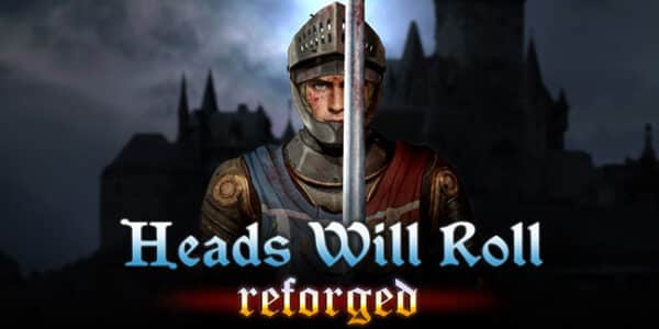 دانلود بازی Heads Will Roll Reforged برای کامپیوتر