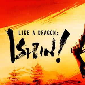 دانلود بازی Like a Dragon: Ishin برای کامپیوتر