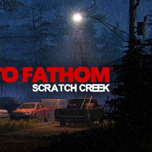 دانلود بازی Fears to Fathom – Scratch Creek برای کامپیوتر