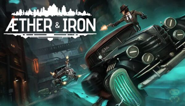 دانلود بازی Aether & Iron برای کامپیوتر