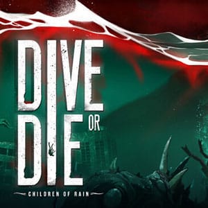 دانلود بازی DIVE or DIE Children of Rain برای کامپیوتر