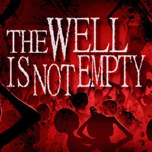 دانلود بازی THE WELL IS NOT EMPTY برای کامپیوتر