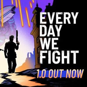 دانلود بازی Every Day We Fight برای کامپیوتر