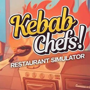 دانلود بازی Kebab Chefs! Restaurant Simulator برای کامپیوتر
